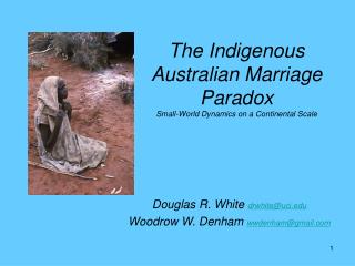 The Indigenous Australian Marriage Paradox Small-World Dynamics on a Continental Scale