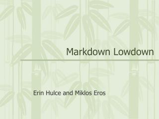Markdown Lowdown