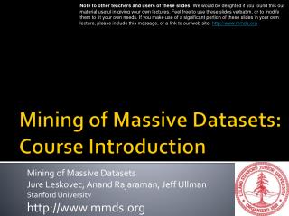 Mining of Massive Datasets: Course Introduction