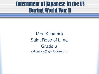 Mrs. Kilpatrick Saint Rose of Lima Grade 6 akilpatrick@syrdiocese