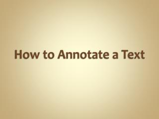 How to Annotate a Text