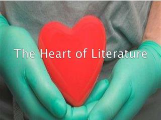 The Heart of Literature
