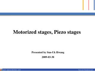 Motorized stages, Piezo stages