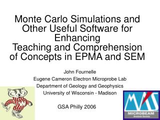 John Fournelle Eugene Cameron Electron Microprobe Lab Department of Geology and Geophysics