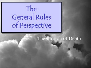 The General Rules of Perspective