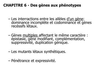 CHAPITRE 6 - Des gènes aux phénotypes