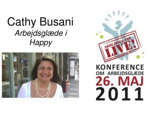 Cathy Busani Arbejdsglæde i Happy
