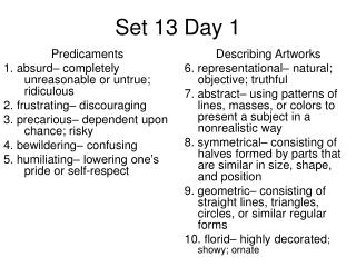 Set 13 Day 1