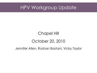 HPV Workgroup Update