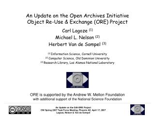 An Update on the Open Archives Initiative Object Re-Use &amp; Exchange (ORE) Project