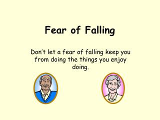Fear of Falling