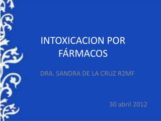 INTOXICACION POR FÁRMACOS