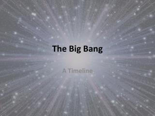 The Big Bang