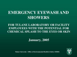 EMERGENCY EYEWASH AND SHOWERS