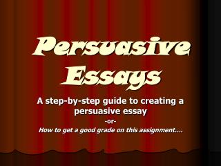 Persuasive Essays