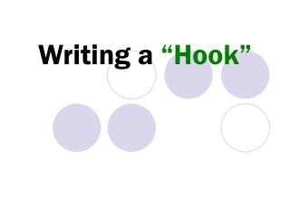 Writing a “Hook”