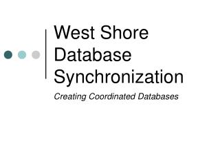 West Shore Database Synchronization
