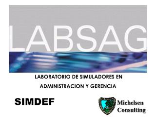 LABORATORIO DE SIMULADORES EN ADMINISTRACION Y GERENCIA