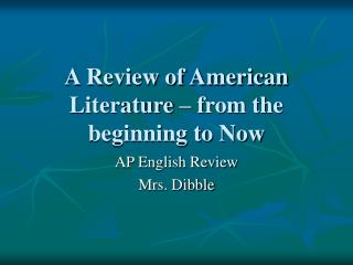 A Review of American Literature – from the beginning to Now