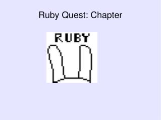 Ruby Quest: Chapter