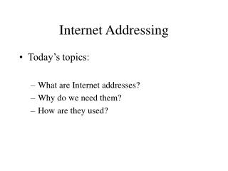 Internet Addressing