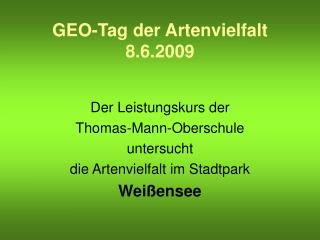 GEO-Tag der Artenvielfalt 8.6.2009