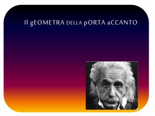 Il g eometra della p orta a ccanto