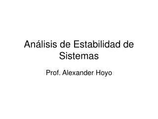 Análisis de Estabilidad de Sistemas