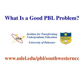 What Is a Good PBL Problem?
