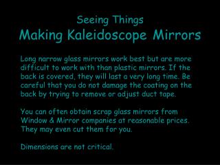 Seeing Things Making Kaleidoscope Mirrors
