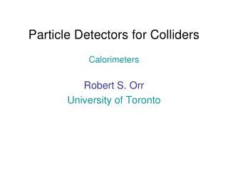 Particle Detectors for Colliders Calorimeters