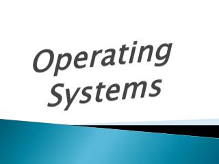 Operating Systems