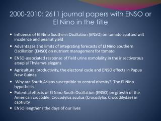 2000-2010: 2611 journal papers with ENSO or El Nino in the title