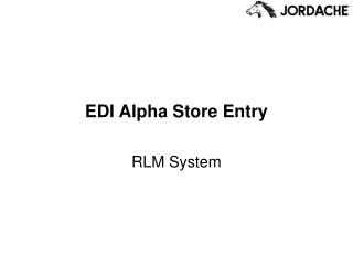 EDI Alpha Store Entry