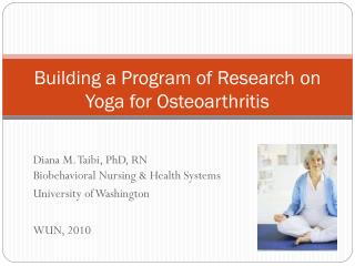 Building a Program of Research on Yoga for Osteoarthritis