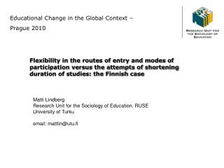 Educational Change in the Global Context – Prague 2010
