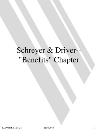 Schreyer &amp; Driver--&quot;Benefits&quot; Chapter