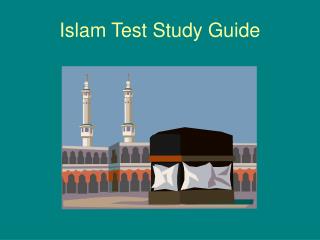 Islam Test Study Guide