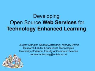 Developing Open Source Web Services for Technology Enhanced Learning