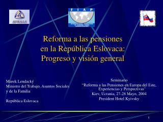 Reforma a las pensiones en la República Eslovaca: Progreso y visión general