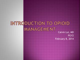 Introduction to Opioid Management