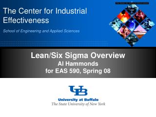 Lean/Six Sigma Overview Al Hammonds for EAS 590, Spring 08