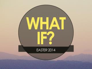 What if … …God did create everything out of nothing?