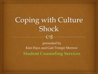 Coping with Culture Shock