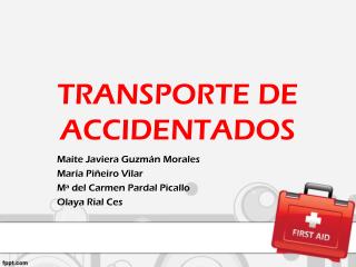 TRANSPORTE DE ACCIDENTADOS