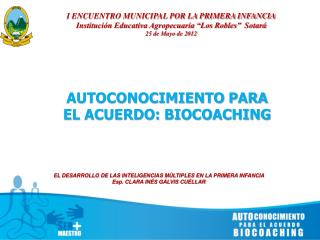 AUTOCONOCIMIENTO PARA EL ACUERDO: BIOCOACHING