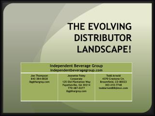 THE EVOLVING DISTRIBUTOR LANDSCAPE!