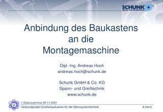 Anbindung des Baukastens an die Montagemaschine