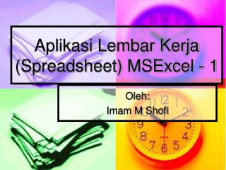 Aplikasi Lembar Kerja (Spreadsheet) MSExcel - 1