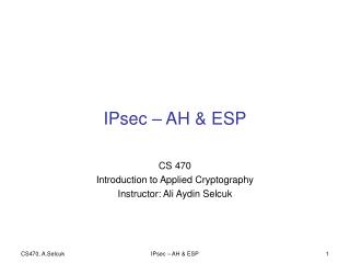 IPsec – AH &amp; ESP